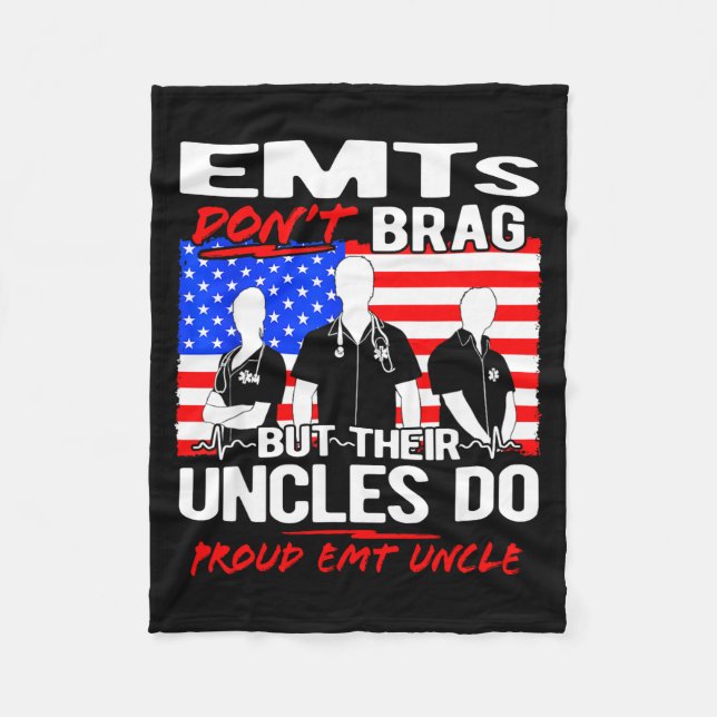 Proud Emt Uncle - Funny Ems Family Quote Emts Don' Fleece Blanket (Front)