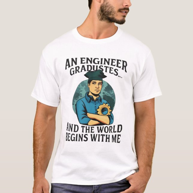 Proud Engineering Graduate – Future Builder T-Shirt (Front)