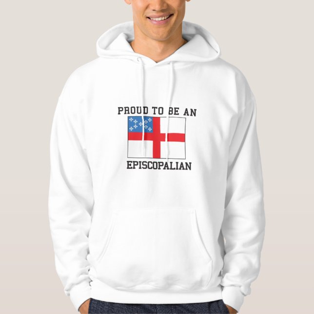 Proud Episcopalian Hoodie (Front)