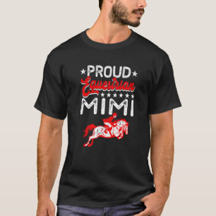 Proud Equestrian Mimi Mother's Day Sport Mama Mom T-Shirt