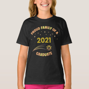 Proud Family Of A 2021 Graduate Graduating  T-Shirt