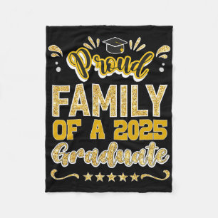 Proud Family Of A 2025 Graduate Cl Senior Graduati Fleece Blanket