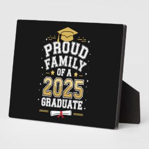 Proud Family Of A 2025 Graduate Graduation Plaque