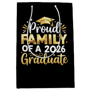 Proud Family Of A 2026 Graduate 26 Gold Graduation Medium Gift Bag
