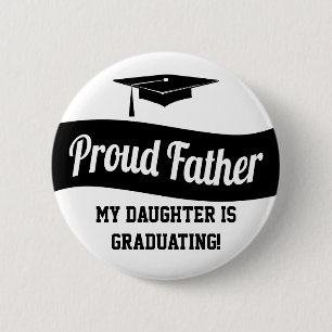 Proud Father - Graduation Button