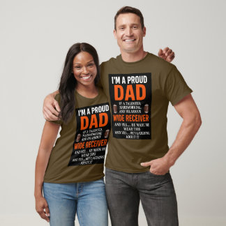 Proud Father of a Dedicated Wide Receiver T-Shirt