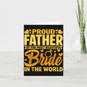 Proud Father Of The Bride Fatherly Love Wedding Card