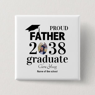 Proud Father personalized graduation 2 Inch Square Button