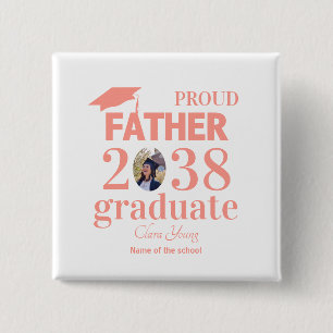 Proud Father personalized graduation 2 Inch Square Button