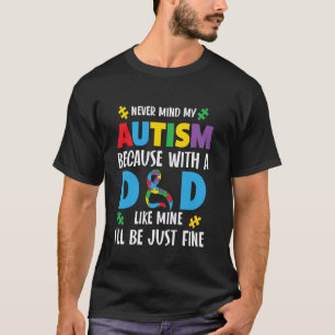 Proud Father Son Family Autistic Kids Autism Aware T-Shirt