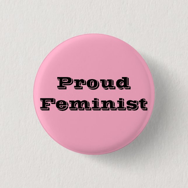 Proud Feminist 1 Inch Round Button (Front)