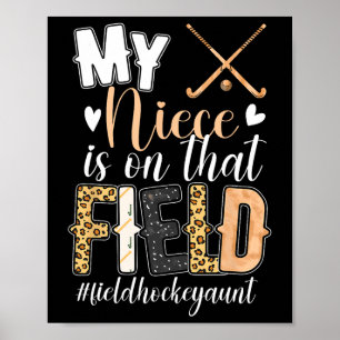Proud Field Hockey Aunt Of A Field Hockey Player A Poster