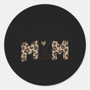 Proud Field Hockey Mom Field Hockey Mama Classic Round Sticker