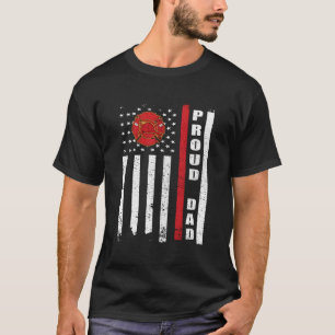 Proud Fire Dad Us Flag Firefighter Dad T-Shirt