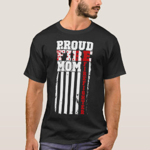 Proud Fire Mom Mothers Day Firefighter Sweat  T-Shirt