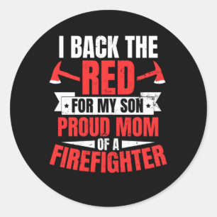 Proud Firefighter Mom Back The Red Classic Round Sticker