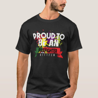 Proud firefighter Profession career worker working T-Shirt