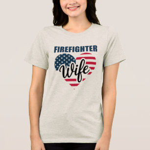 Proud Firefighter Wife Tee Honour Her Strength B
