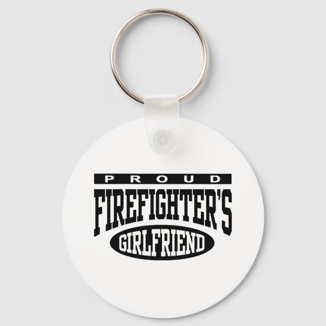 Proud Firefighter's Girlfriend Keychain (Front)