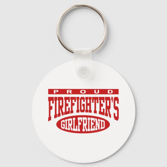 Proud Firefighter's Girlfriend Keychain (Front)