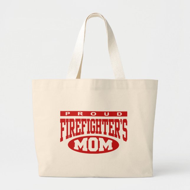Proud Firefighter's Mom Large Tote Bag (Front)