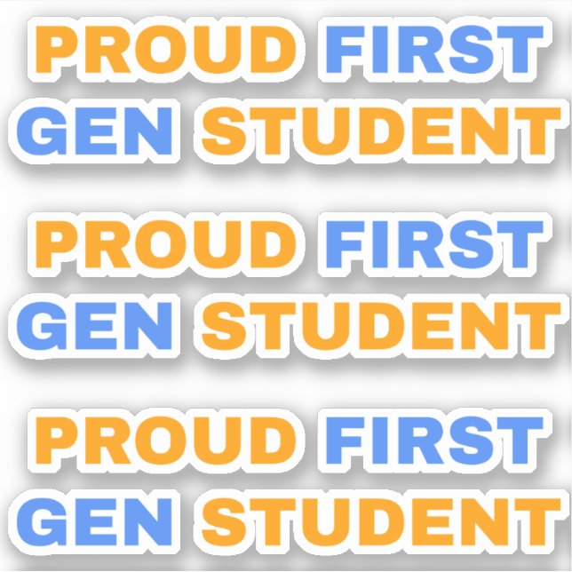 Proud First Gen Student (Front)
