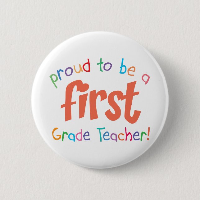 Proud First Grade Teacher Button (Front)