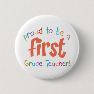Proud First Grade Teacher Button