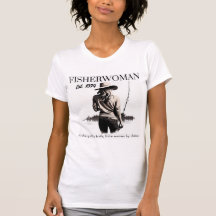 Proud Fisherwoman T-Shirt