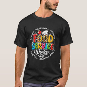 Proud Food Service Worker Appreciation Staff Back T-Shirt