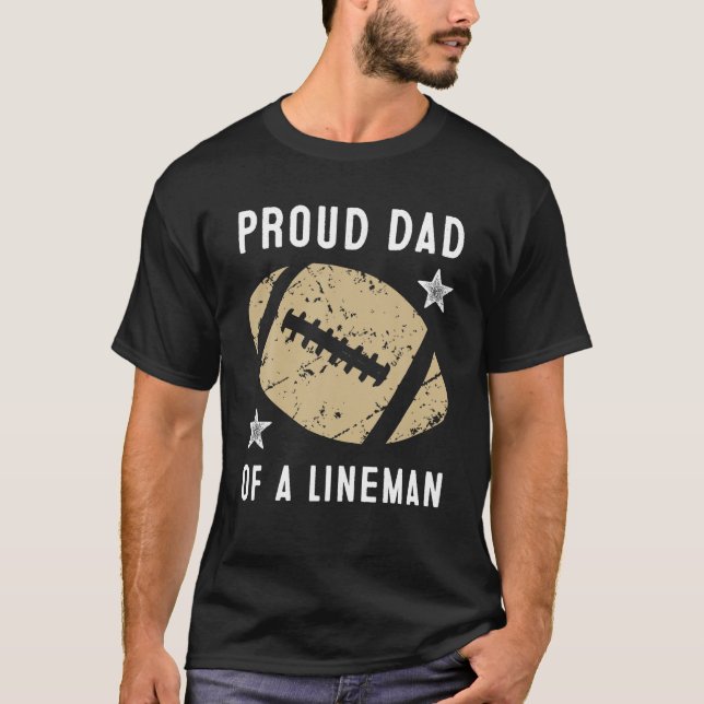 Proud Football Lineman Dad Tshirt (Front)