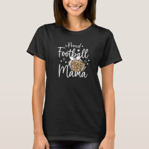 Proud Football Mama Leopard Game Day Spirit T-Shirt