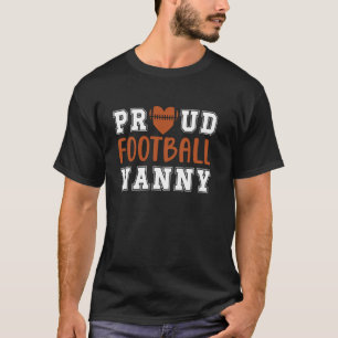 Proud Football Nanny Grandma Nanny Of A Football P T-Shirt