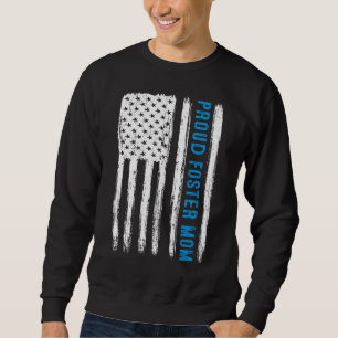 Proud Foster Mom Parent Family Adoption Day Foster Sweatshirt
