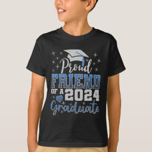 Proud Friend Of 2024 Graduate Awesome Family Colle T-Shirt