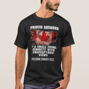 Proud Fringe Minority Member With Unacceptable Vie T-Shirt