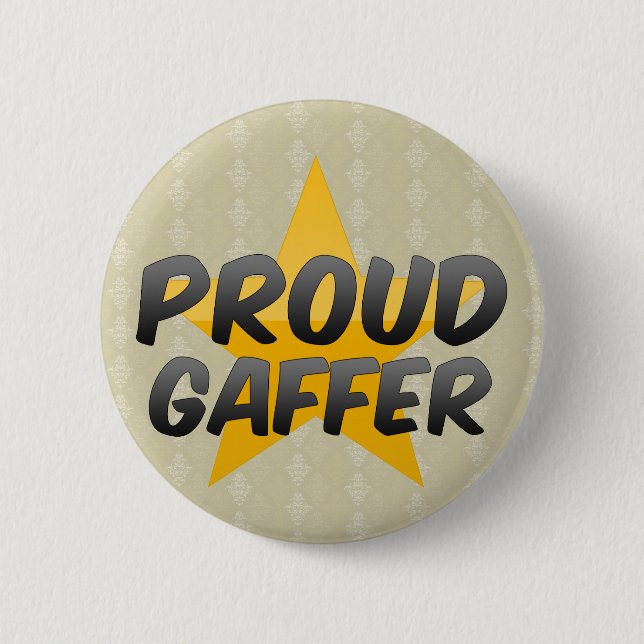 Proud Gaffer 2 Inch Round Button (Front)