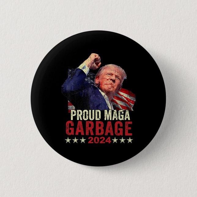 Proud Garbage Trump Supporter 4  2 Inch Round Button (Front)