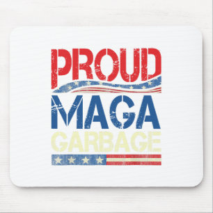 Proud Garbage Trump Supporter  Mouse Pad
