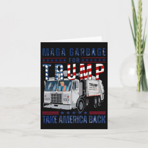 Proud Garbage Trump Supporter Trump Garbage Truck Card
