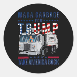Proud Garbage Trump Supporter Trump Garbage Truck  Classic Round Sticker
