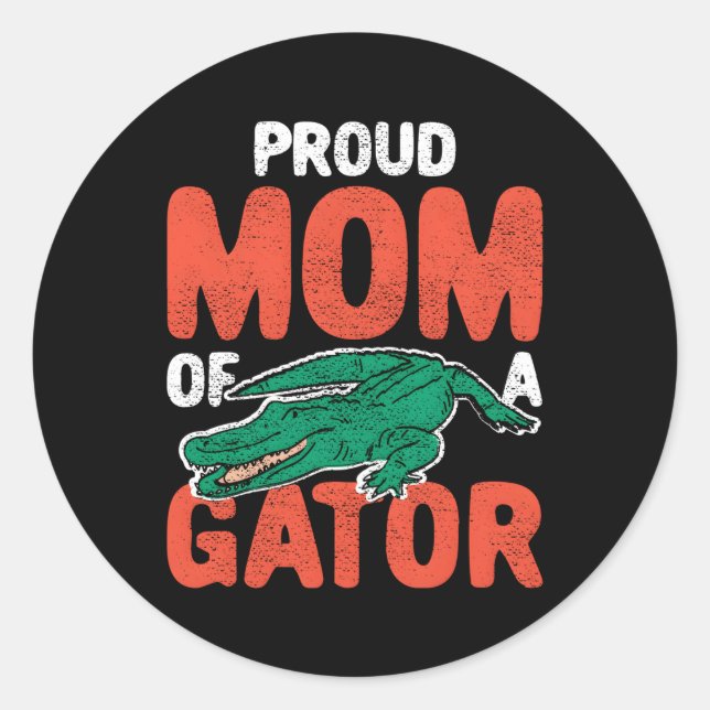 Proud Gator Mom Crocodile Alligator Classic Round Sticker (Front)