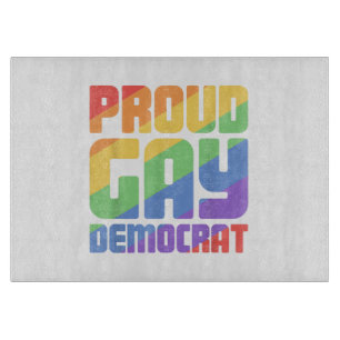 Proud Gay Democrat Funny LGBT Cutting Board