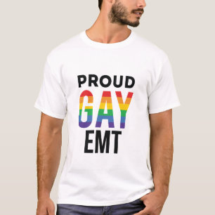 Proud Gay EMT Emergency Medical Technician  T-Shirt