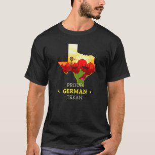 Proud German Texan  Texas And Germany Map And Flag T-Shirt