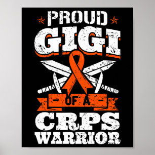 Proud Gigi Of A Crps Warrior Rsd Awareness Ribbon Poster
