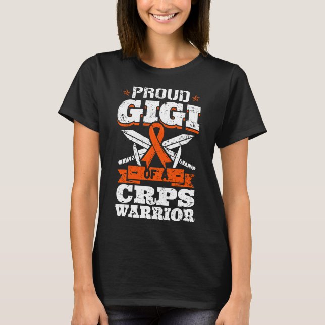 Proud Gigi Of A CRPS Warrior RSD Awareness Ribbon  T-Shirt (Front)