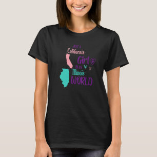 Proud girl Design Just a California girl in an Ill T-Shirt