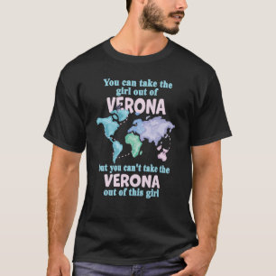 Proud Girl From Verona Relocation From Verona T-Shirt