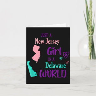 Proud Girl Just A New Jersey Girl In A Delaware Wo Card